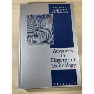 Advances in Fingerprint Technology Textbook Criminal Justice Resource Hardcover